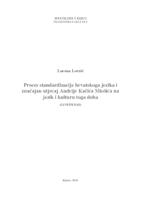 Proces standardizacije hrvatskoga jezika i značajan utjecaj Andrije Kačića Miošića na jezik i kulturu tog doba