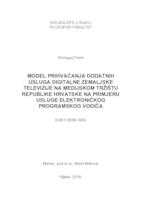 Model prihvaćanja dodatnih usluga digitalne zemaljske televizije na medijskom tržištu Republike Hrvatske na primjeru usluge elektroničkog programskog vodiča