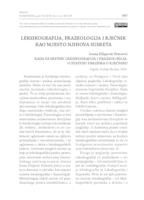 LEKSIKOGRAFIJA, FRAZEOLOGIJA I RJEČNIK KAO MJESTO NJIHOVA SUSRETA - Prikaz knjige Kada se sretnu leksikografija i frazeologija. O statusu frazema u rječniku Ivane Filipović Petrović (Zagreb: Srednja Europa, 2018.)