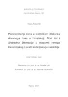 Pozicioniranje žena u političkom diskursu dnevnoga tiska u Hrvatskoj: Novi list i Slobodna Dalmacija u etapama ranoga tranzicijskog i posttranzicijskoga razdoblja
 