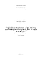 Usporedna analiza romana "Tajna krvavog mosta" Marije Jurić Zagorke i "Rupa na nebu" Pavla Pavličića