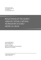 Reflections of the North Adriatic stone-carving workshops in early medieval Sisak