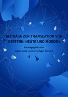 prikaz prve stranice dokumenta Beiträge zur Translation von gestern, heute und morgen